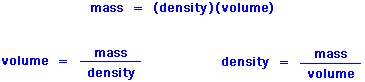 d=m/v, m=dv, v=m/d
