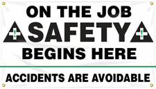 On The Job Safety Begins Here - Accidents Are Avoidable safety banner