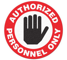 Authorized Personnel Only floor sign