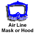 Airline Hood or Mask