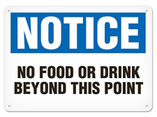 NOTICE: No Food or Drink sign
