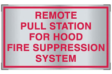 Remote Pull Station for Hood Fire Suppression System sign